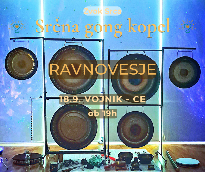 Srčna gong kopel - RAVNOVESJE / VOJNIK - CE